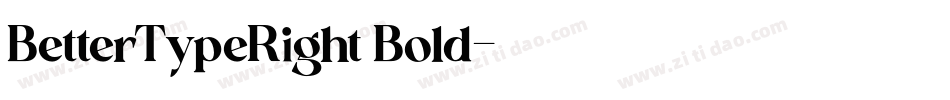 BetterTypeRight Bold字体转换